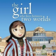 Image for The Girl Who Lives Between Two Worlds