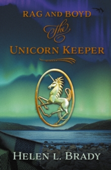 Image for Rag and Boyd The Unicorn Keeper