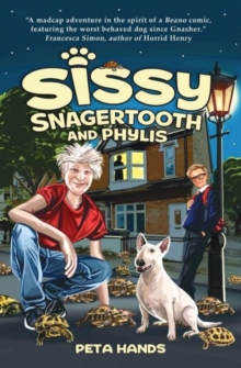Sissy Snagertooth and Phylis