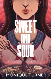 Sweet and Sour - Turner, Monique