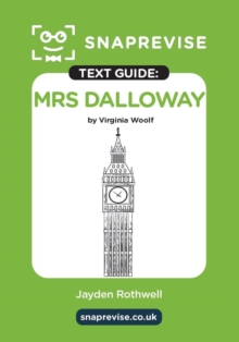 SnapRevise Mrs Dalloway Text Guide for English Literature - SnapRevise
