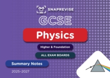 SnapRevise GCSE Physics Summary Notes - SnapRevise