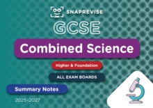SnapRevise GCSE Combined Science Summary Notes - SnapRevise