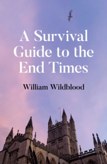 Survival Guide to the End Times