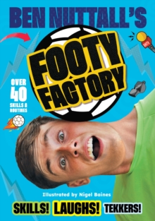 Ben Nuttall's Footy Factory - Nuttall, Ben