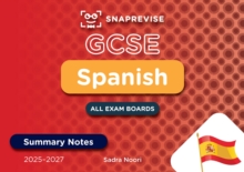 SnapRevise GCSE Spanish Summary Notes - SnapRevise