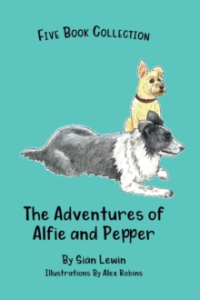 Image for The Adventures of Alfie and Pepper: Five Story Collection