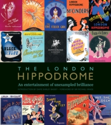 The London Hippodrome: An entertainment of unexampled brilliance
