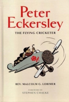 Peter Eckersley: The Flying Cricketer