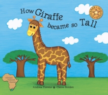 How the giraffe got so tall