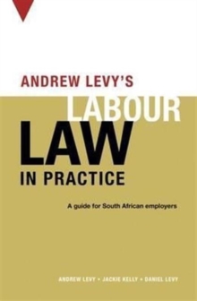 Image for Andrew Levy’s guide to South African labour law