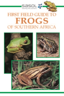 Image for Sasol First Field Guide to Frogs of Southern Africa