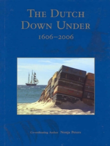 Image for The Dutch Down Under 1606-2006
