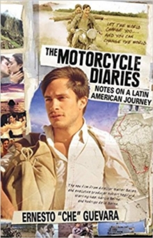 Image for The motorcycle diaries  : notes on a Latin American journey