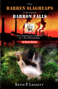Image for From Barren Slagheaps to the Majestic Barron Falls