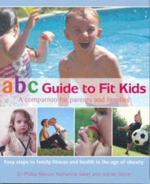 Image for abc guide to fit kids  : a companion for parents and families