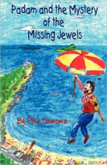Image for Padam and the Mystery of the Missing Jewels