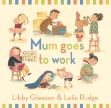 Image for Mum Goes to Work