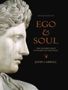Image for Ego & Soul: the modern West in search of meaning