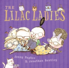 Image for The lilac ladies