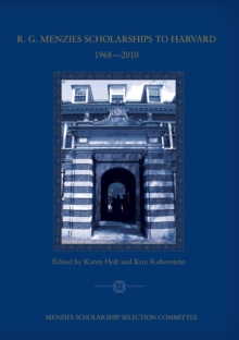 Image for R. G. Menzies Scholarships to Harvard 1968–2010