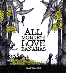 Image for All Monkeys Love Bananas