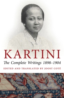 Image for Kartini  : the complete writings, 1898-1904