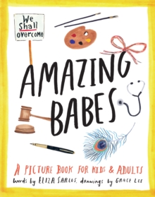Image for Amazing babes  : a picture book for kids & adults