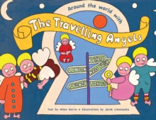 Image for Around the world with the Travelling Angels.