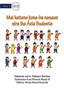 Image for Let's Learn About The Nations of South East Asia - Hakarak Hatene Nasaun Sira iha Sudeste Asia