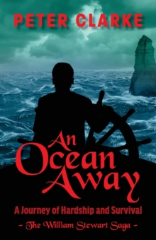 Image for An Ocean Away : A Journey of Hardship and Survival