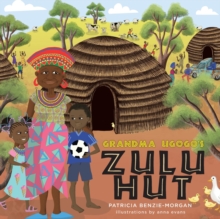 Image for Grandma Ugogo's Zulu Hut
