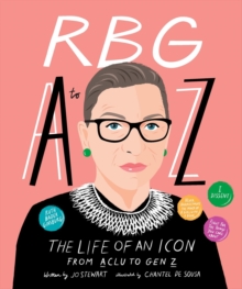 Image for RBG A to Z : The life of an icon from ACLU to Gen Z