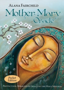 Image for Mother Mary Oracle - Pocket Edition : Protection, Miracles & Grace of the Holy Mother