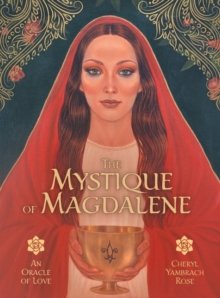 The Mystique of Magdalene: An Oracle of Love