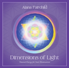 Dimensions of Light – Deluxe Oracle Cards: Natural Energy for Soul Illumination