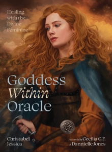 Image for Goddess within Oracle : Healing with the Divine Feminine