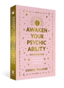 Awaken your Psychic Ability – Updated Edition: Learn how to connect to the spirit world