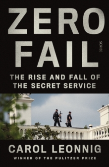 Image for Zero fail: the rise and fall of the secret service