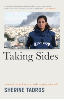 Image for Taking Sides: a memoir about love, war, and changing the world