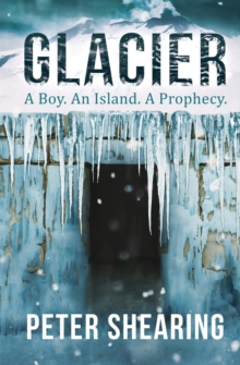 Image for Glacier : A Boy. An Island. A Prophecy.