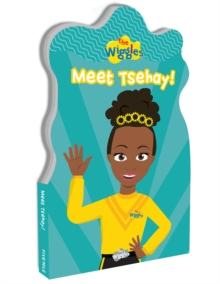 Image for The Wiggles: Meet Tsehay! Shaped Board Book
