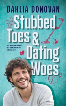 Image for Stubbed Toes and Dating Woes