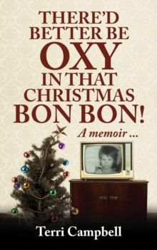 Image for There'd Better Be Oxy In That Christmas Bon Bon!