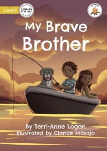 Image for My Brave Brother - Our Yarning