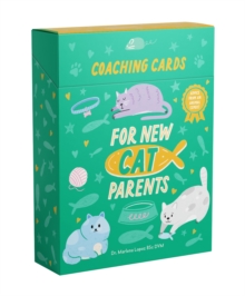 Coaching Cards for New Cat Parents: Advice from an animal expert