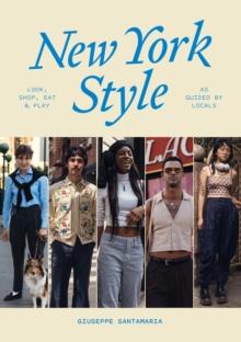 New York Style: Walk, Shop, Eat & Play: As guided by locals