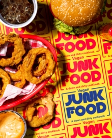 Image for Vegan Junk Food: A down and dirty cookbook