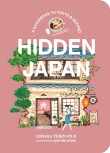 Image for Hidden Japan : A guidebook to Tokyo & beyond