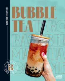 Bubble Tea: Make your own at home